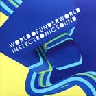 World Of Underworld In Electronic Sound