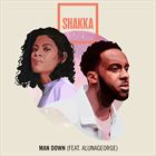 Man Down (+ Shakka)