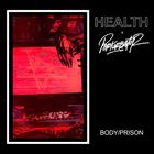 BODY/PRISON (+ HEALTH)