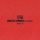 Endless Summer Freestyle (+ G‐Eazy)