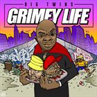Grimey Life