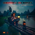 Jamaster A Asia Medley