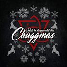 Yule Be Disappointed This Chuggmas