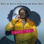 Save Me (+ Bryan Senti)