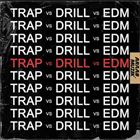 Trap V. Drill V. EDM