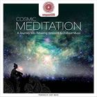 entspanntSEIN: Cosmic Meditation (A Journey Into Relaxing Ambient And Chillout Music)