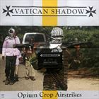 Opium Crop Airstrikes