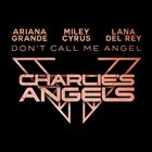 Dont Call Me Angel (Charlies Angels)