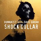 Shock Collar (+ Humanist)
