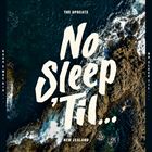 No Sleep Til… New Zealand