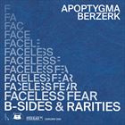 Faceless Fear (B​-​Sides And Rarities)