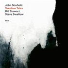 Swallow Tales (+ Steve Swallow, Bill Stewart)