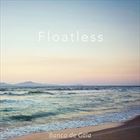 Floatless