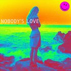 Nobodys Love