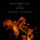 Remembrance In Waves