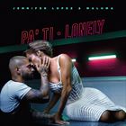 Pa ti / Lonely