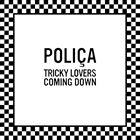 Tricky Lovers Coming Down