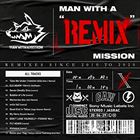 Man With A Remix Mission