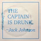 Captain is Drunk