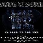 Last Ones Left: In Fear Of The End