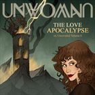 Love Apocalypse; or, Uncovered Vol. 6