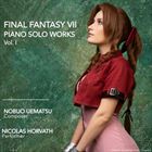 Final Fantasy VII Piano Solo Works Vol. 1