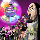 6OKI: Rave Royale