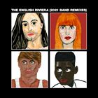 English Riviera (2021 Band Remixes)