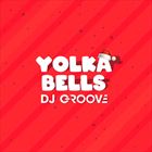 Yolka Bells