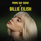 Prime Day Show x Billie Eilish