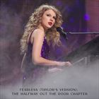 Fearless: The Halfway Out The Door Chapter