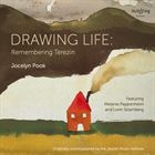 Drawing Life: Remembering Terezin