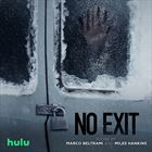 No Exit (+ Miles Hankins)