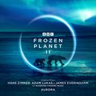 Frozen Planet 2 (+ Adam Lukas, James Everingham AURORA)