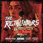 Retaliators Theme Song (21 Bullets)