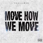 Move How We Move
