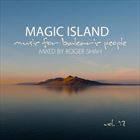 Magic Island: Music For Balearic People 12