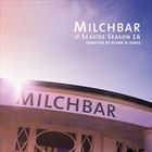 Milchbar: Seaside Season 16