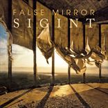 False Mirror - SIGINT (2018)