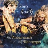 Ralf Illenberger & Peter Autschbach - Zero Gravity (2017)