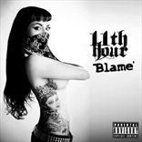 11th Hour - Blame (2011)