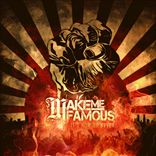 Make me Famous - It's Now Or Never (2012)