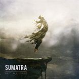 Sumatra - Set Me Free (2012)