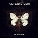 A Life Divided - Great Escape (2013)