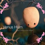 Venus Hum - The Colors In The Wheel (2006)