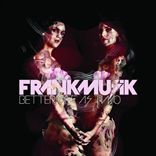 Frankmusik - Better Off as Two (2009)