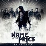 Name Your Price - Время теней (2014)